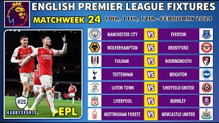 EPL FIXTURES TODAY  MATCHWEEK 24  PREMIER LEAGUE FIXTURES 202324  EPL FIXTURES 20232024 [upl. by Walden]