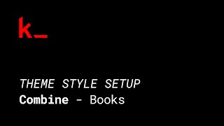 Combine Theme  quotBooksquot Style Setup [upl. by Nnauol]