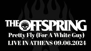 The OFFSPRING  Live In Athens Pretty Fly For A White Guy 4K [upl. by Hoenack]