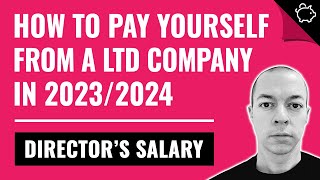 How to Pay Yourself as a Ltd Company UK  BEST Directors Salary 20232024 [upl. by Haggerty245]