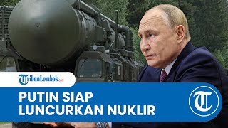 Putin Siap Luncurkan Nuklir dan Belanja Militer Guyur Rp2213 Triliun Untuk Hadapi NATO [upl. by Odnomar928]