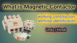 What is Magnetic Contactor  workingconstruction and terminal identification [upl. by Joya]