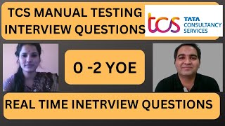 TCS Testing Interview Experience Manual Testing Mock Interview 0 2 YOE [upl. by Cormac]