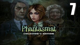 Phantasmat 1 Collectors Edition CE 2024 07 Lets Play Walkthrough  Part 7 [upl. by Rozek]