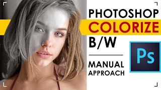 How to Colorize Black White Photo  Manual Colorization in Photoshop [upl. by Thacher]