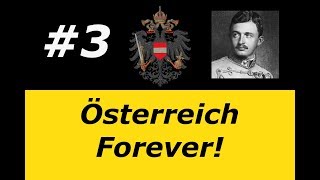 Hearts of Iron 4  Kaiserreich  Österreich Forever An Unexpected War 3 [upl. by Dickman]