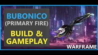 Warframe Bubonico Primary Fire [upl. by Eurd]