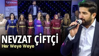 Nevzat Çiftçi  Her Weye Weye  Yüksekova Düğünleri  Kurdish Wedding [upl. by Ailimat]