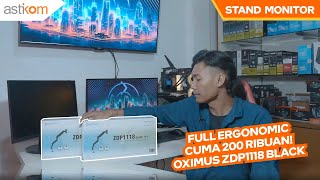 STAND MONITOR FULL ERGO TERMURAH REVIEW amp INSTALASI OXIMUS ZDP1118 [upl. by Barty669]