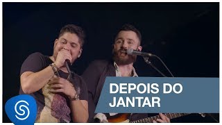 Jorge amp Mateus  Depois do Jantar Como Sempre Feito Nunca Vídeo Oficial [upl. by Inohs]