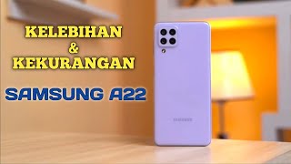 Kelebihan dan Kekurangan Samsung Galaxy A22 Indonesia [upl. by Yardna796]