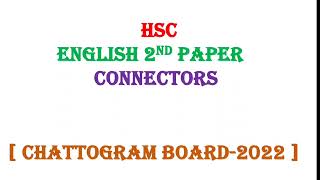 Connectors Chattogram Board 2022 HSC  HSC English 2nd Connectors  Connectors  Hsc Guru [upl. by Stryker]