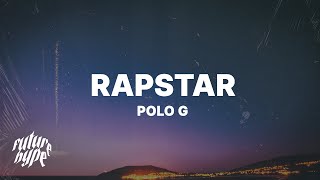 Polo G  RAPSTAR Lyrics [upl. by Cohlier204]