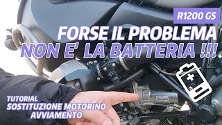 NON sempre il problema è la BATTERIA Sostituzione motorino avviamento BMW R 1200 GS [upl. by Decrem]