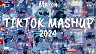 Tiktok Mashup March 💙 2024 💙 Not Clean [upl. by Yeslek820]