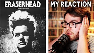 ERASERHEAD 1977 MOVIE REACTION [upl. by Anilyx]