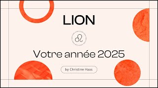 Horoscope 2025 Lion ♌️ by Christine Haas astrologue et psychologue [upl. by Aba903]