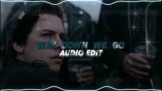 Way Down We Go  KALEO  Audio Edit [upl. by Accire]