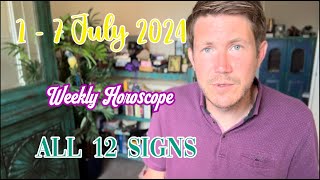 All 12 Signs 1  7 July 2024 Your Weekly Horoscope with Gregory Scott [upl. by Drawets]