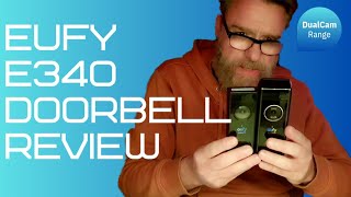 eufy E340 2K DualCam Doorbell review versus S330 doorbell [upl. by Fitzgerald]