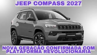 Jeep Confirma Nova Geração do Compass Chega em 2027 [upl. by Atnahsa]