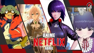 ESTRENOS ANIME NETFLIX ABRIL 2020  Rincón Otaku [upl. by Viafore]