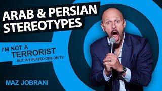 quotArab amp Persian Stereotypesquot  Maz Jobrani  Im Not a Terrorist but Ive Played One on TV [upl. by Iaht230]