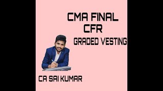 CMA FINAL CFR  IND AS 102 Graded vesting [upl. by Ahsemaj]