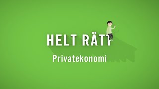 Helt rätt  Privatekonomi 8 min [upl. by Trebmer]