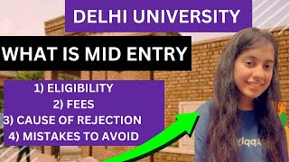 Mid Entry In DU UG 2024  How To apply In mid Entry Delhi University  Who can apply  Mid EntryFee [upl. by Rosalee]