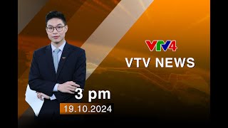 VTV News 15h  19102024  VTV4 [upl. by Kcirtapnaes463]