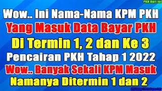 Nama KPM PKH cair Termin 1 2 3 pencairan pkh tahap 1 2022 amp pkh tahap 1 2022 kapan cair bantuan pkh [upl. by Hirsch]