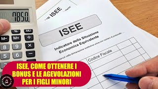 ISEE 2024 come ottenere bonus ed agevolazioni per figli minorenni [upl. by Lissak]