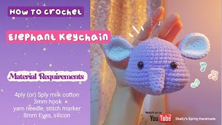 How To Crochet Elephant Keychain  Nose amp Ears [upl. by Lsiel824]