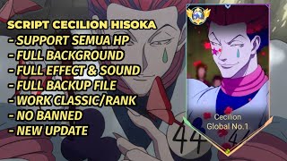 SCRIPT SKIN CECILION HUNTERXHUNTER  HISOKA NO PASSWORD  NO BANNED NEW PATCH 2024  MLBB [upl. by Hadlee]