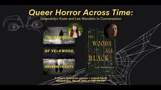 QUEER HORROR ACROSS TIME GWENDOLYN KISTE AND LEE MANDELO IN CONVERSATION [upl. by Lugar]