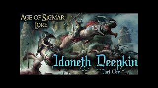 Age of Sigmar Lore Idoneth Deepkin Pt1 [upl. by Arednaxela]