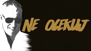 Sasa Matic  Ne ocekuj nista  Official lyric video 2017 [upl. by Epperson]