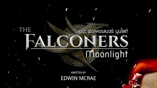 The Falconers Moonlight  Launch Trailer [upl. by Nicholl17]