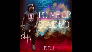 Po me up some mo [upl. by Riffle]