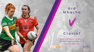 Peil na mBan Beo  Ard Mhacha v Ciarraí  Sraith Lidl  Roinn 1 Babhta 5 [upl. by Gad]