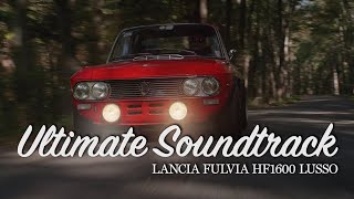 Ultimate soundtrack Lancia Fulvia HF 1600 Lusso [upl. by Fredericka]