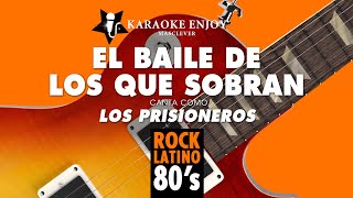 El baile de los que sobran 🕺 Los Prisioneros Versión 🎤 Karaoke [upl. by Ayel501]