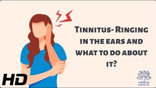 Tinnitus Ringing In The Ears And What To Do About It [upl. by Lamdin61]