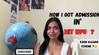 How I got Admission in MIT WPU  Earn and learn scheme Explained “ 🤔collegeadmissions mitwpu [upl. by Lorre101]