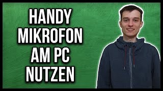 Handy Mikrofon am PC nutzen und mit Streamlabs OBS verbinden [upl. by Ahsinel]