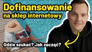 💰 Dofinansowanie na SKLEP Internetowy — Skąd Wziąć Dotację Jak Zacząć  arturkosinskipl 108 [upl. by Deehsar666]