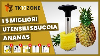 I 5 migliori utensili da cucina sbuccia ananas [upl. by Ballard]