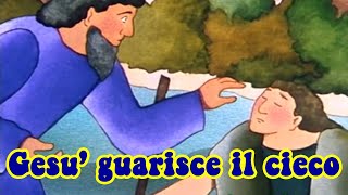 Gesù guarisce il cieco  Bibbia per bambini [upl. by Allecsirp]