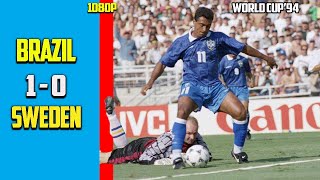 Brazil vs Sweden 1  0 Semi Final Exclusives World Cup 94 HD [upl. by Burger642]